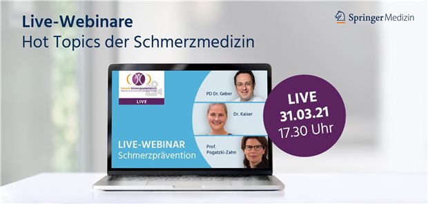 Live-Webinar: Schmerzchronifizierung verhindern Live-Webinar zum Thema Schmerzprävention mit Dr. Geber, Dr. Kaiser und Prof. Pogatzki-Zahn