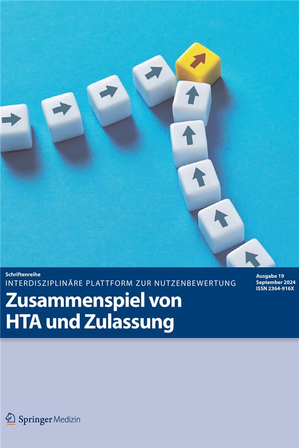 Fordern und Fördern bei Zulassung, HTA und Erstattung: Thesen zur Weiterentwicklung Fordern und Fördern bei Zulassung, HTA und Erstattung: Thesen zur Weiterentwicklung
