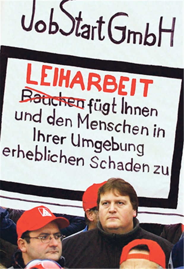 Leiharbeit geht auf die Gesundheit Protest gegen Leiharbeit. Im Jahr 2003 wandten sich 12 000 Beschäftigte von DaimlerChrysler gegen Leiharbeit.