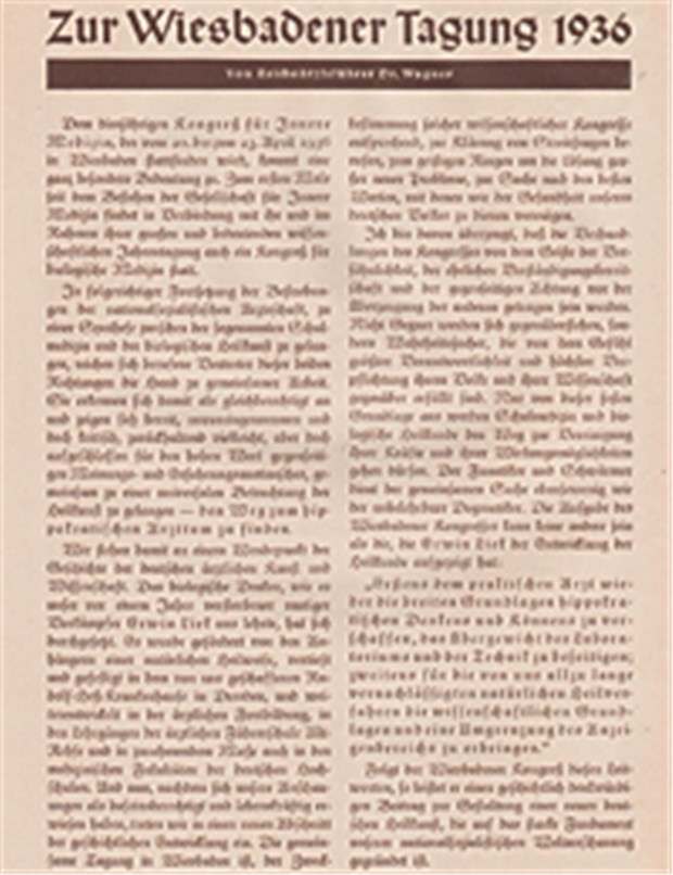 'Staatsbürgerpflicht geht vor Berufspflicht!' Reichsärzteführer Wagner trommelt beim Internistenkongress 1936 für die von den Nazis propagierte "biologische Heilkunst".